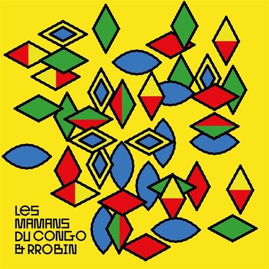 Les Mamans Du Congo & Rrobin - CD Audio di Les Mamans du Congo