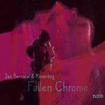 Fallen Chrome - CD Audio di Jac Berrocal