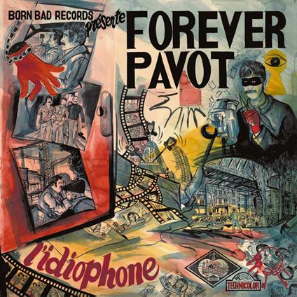 L'Idiophone - CD Audio di Forever Pavot