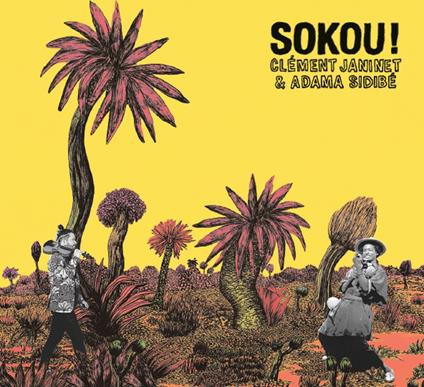 Clement Janinet & Adama Sidibe - Sokou ! - CD Audio