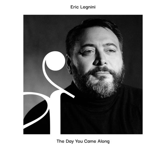 Day You Came Along - CD Audio di Eric Legnini