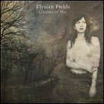 Ghosts of no - Vinile LP di Elysian Fields