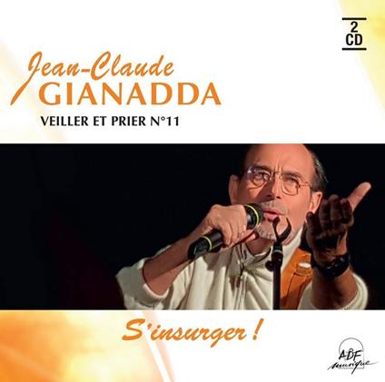 Veiller Et Prier N°11 - CD Audio di Jean-Claude Gianadda