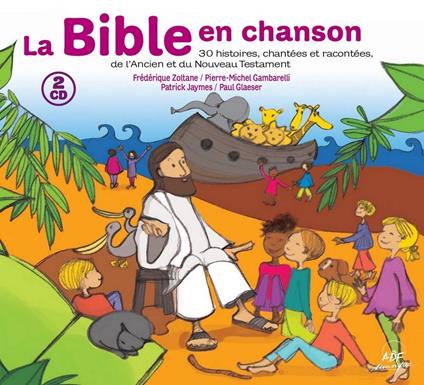 Gambarelli Pierre-Michel - La Bible En Chanson - CD Audio