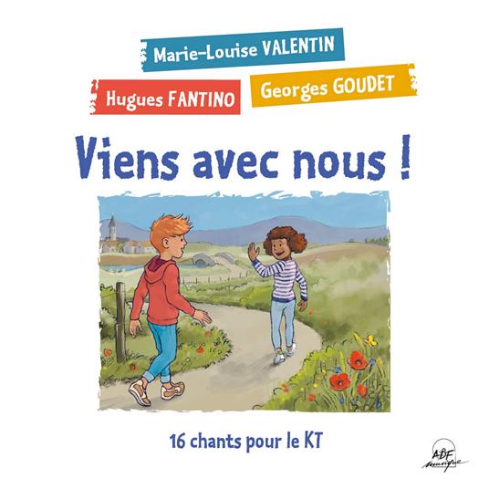 Fantino H. / Goudet G. / Valentin M.L. - Viens Avec Nous - CD Audio