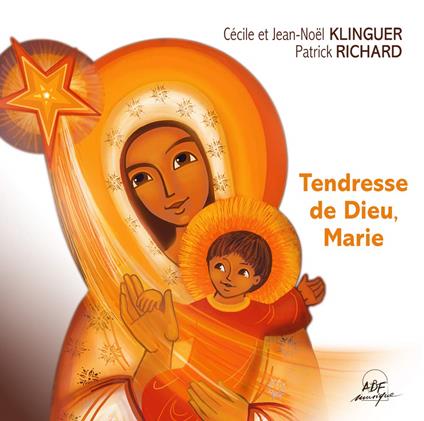 Tendresse De Dieu, Marie - CD Audio di Patrick Richard