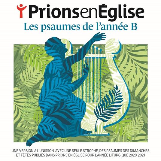 Prions En Église • Les Psaumes De L’Année B - CD Audio