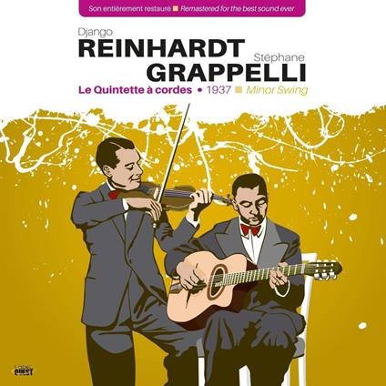 Le Quintette A Cordes / 1937 / Minor Swing - Vinile LP di Stephane Grappelli,Django Reinhardt