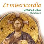 Gobin Beatrice - Et Misericordia