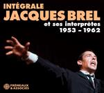 Integrale Jacques Brel Et Ses Interpretes 1953-1962