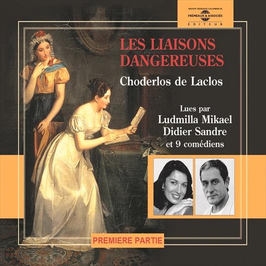 Les liaisons dangereuses (Volume 1)