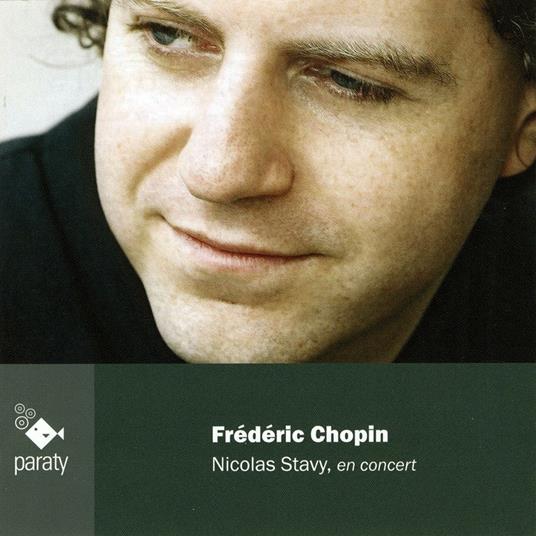 Nicolas Stavy En Concert - CD Audio di Frederic Chopin