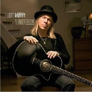 Notes from the Underground - CD Audio di Elliott Murphy