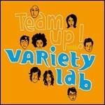 Team up! - CD Audio di Variety Lab