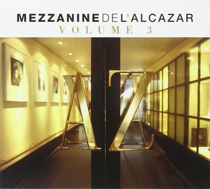 Mezzanine de l'Alcazar vol.3 - CD Audio
