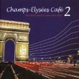 Champs-Èlysèes Cafè 2 - CD Audio