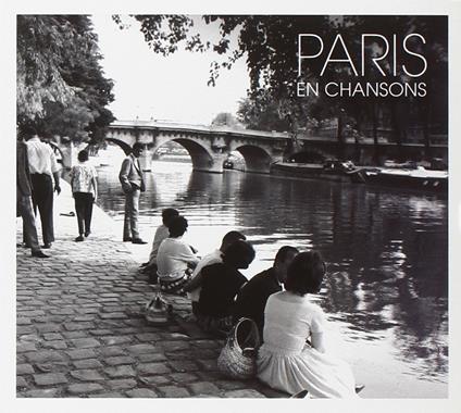 Paris En Chansons (Digipack) - CD Audio