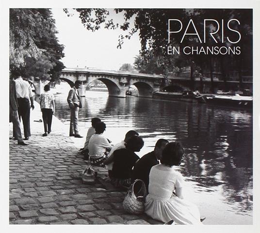 Paris En Chansons (Digipack) - CD Audio