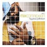 Presents Mix Connexion vol.1 - CD Audio di Paul Johnson