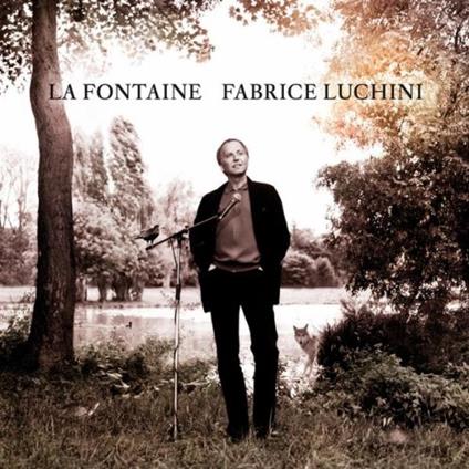 Fabrice Luchini - La Fontaine - CD Audio