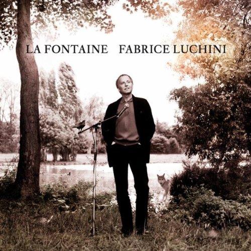 Fabrice Luchini - La Fontaine - CD Audio