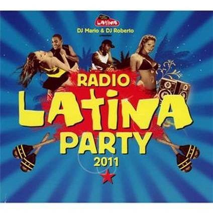 Radio Latina Party 2011 - CD Audio