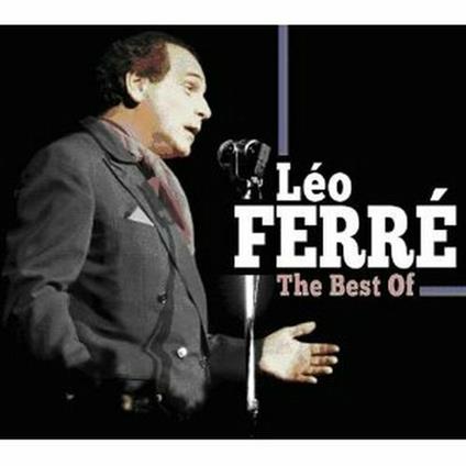 Very Best of - CD Audio di Léo Ferré