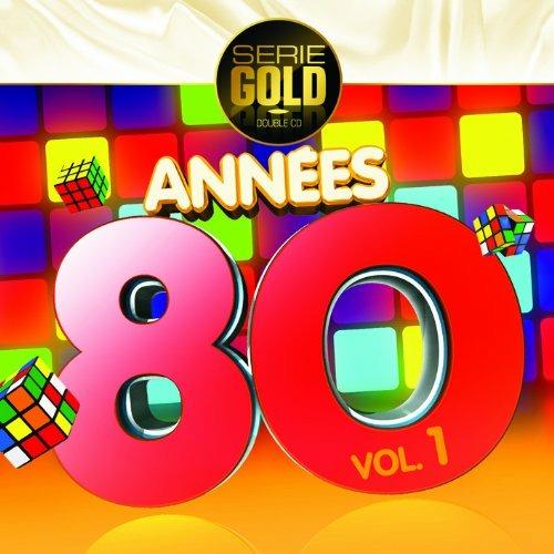 Annees 80 vol.1 - CD Audio