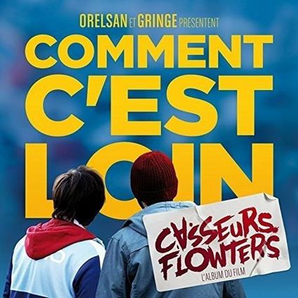 Comment c'est loin - CD Audio di Casseurs Flowters