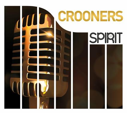 Spirit of Crooners - Vinile LP