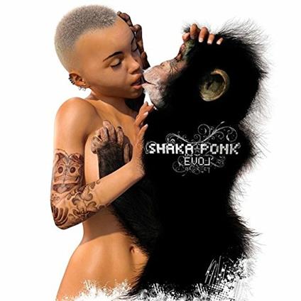 Evol (Deluxe Edition) - CD Audio di Shaka Ponk