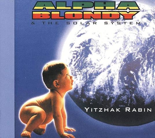 Yitzhak Rabin - CD Audio di Alpha Blondy