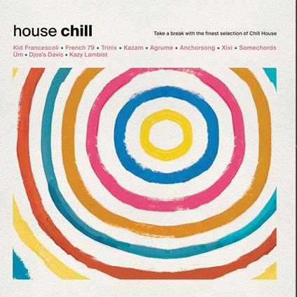 House Chill - Vinile LP