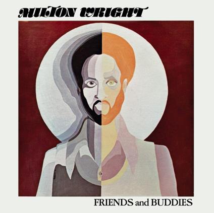 Friends & Buddies - Vinile LP di Milton Wright