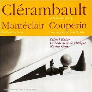 Muse de l'opera ou les caracteres liriques (1716) - CD Audio di Louis-Nicolas Clérambault