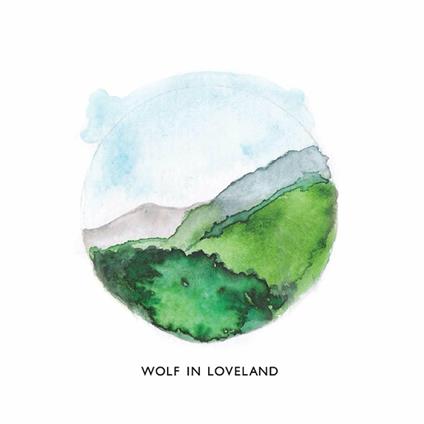 Wolf in Loveland - CD Audio di Wolf in Loveland