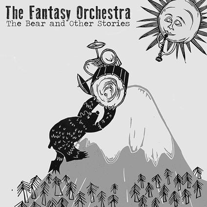 The Bear and Other Stories - CD Audio di Fantasy Orchestra