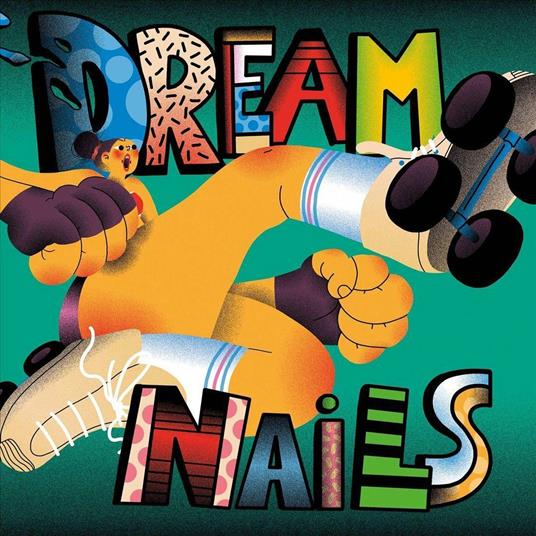 Dream Nails - Vinile LP di Dream Nails