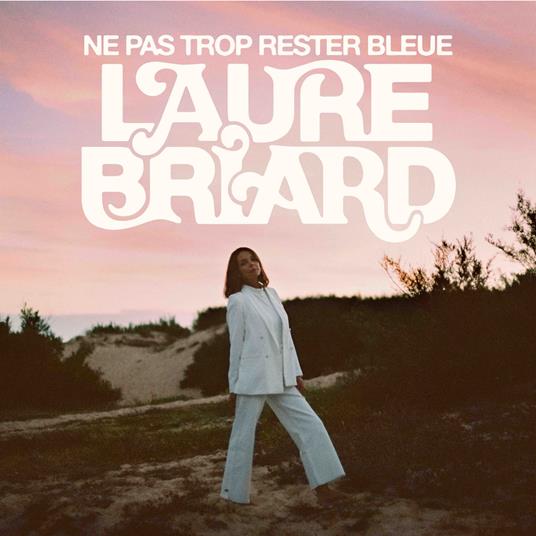 Ne Pas Trop Rester Bleue - Vinile LP di Laure Briard