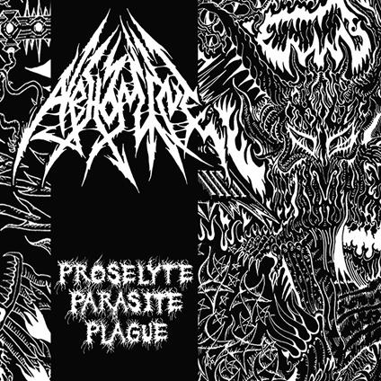 Proselyte Parasite Plague - CD Audio di Abhomine