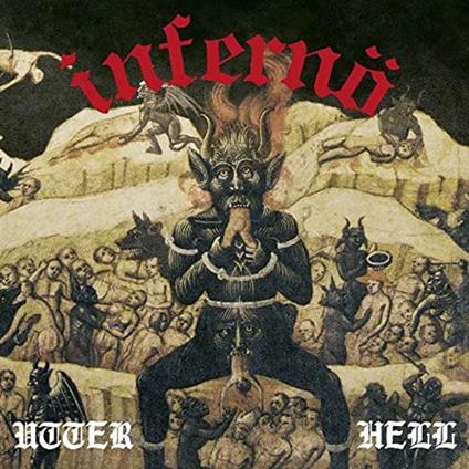 Utter Hell - CD Audio di Inferno