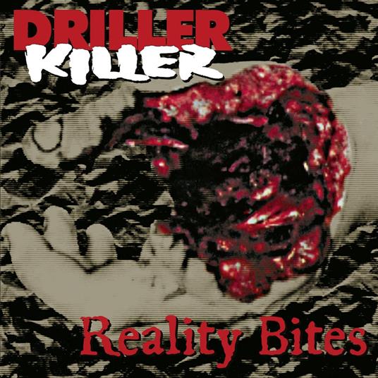 Reality Bites - CD Audio di Driller Killer