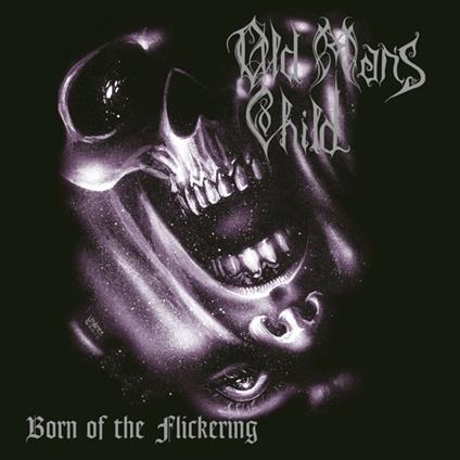 Born Of The Flickering - CD Audio di Old Man's Child