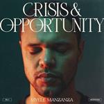 Crisis & Opportunity Vol. 4. Meditations