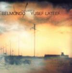 Influence - CD Audio di Yusef Lateef,Lionel Belmondo,Stephane Belmondo