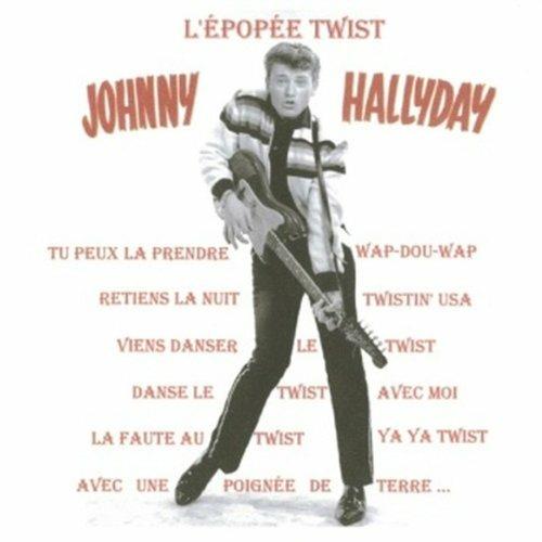 L'epopee Twist - CD Audio di Johnny Hallyday