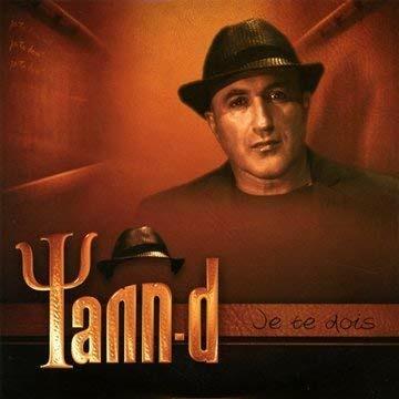 Je Te Dois - CD Audio di Yann-D