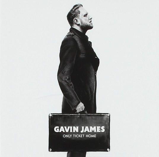 Only Tickets Home - CD Audio di Gavin James