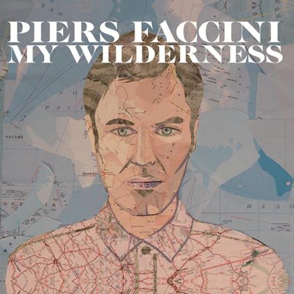 My Wilderness - Vinile LP di Piers Faccini