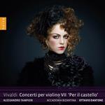 Concerti per violino VII. Per il castello